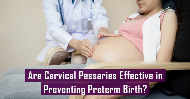 <p>Your Opinion on the Potential Benefits of Cervical Pessaries</p>