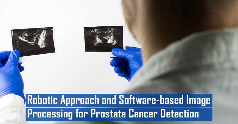 The Impact of Robotic Approach and Software-based Image Processing for ...