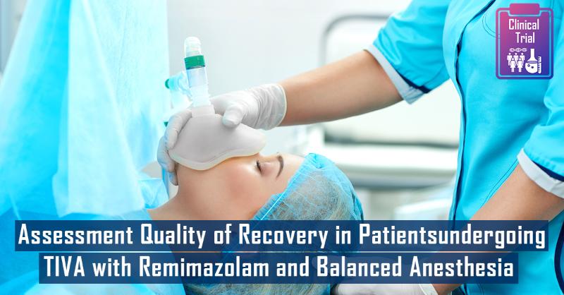 Quality of Recovery in Patients Administered Remimazolam Versus those Administered an Inhalant Agent for the Maintenance of General Anesthesia: a Randomized Control Trial