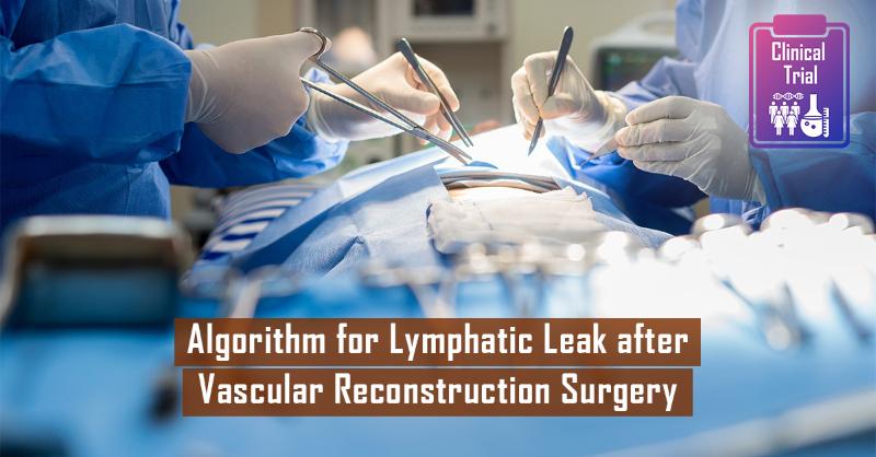 <p>Review of Treatments for Management of Lymphatic Leak in Groin Vascular Reconstruction Patients</p>