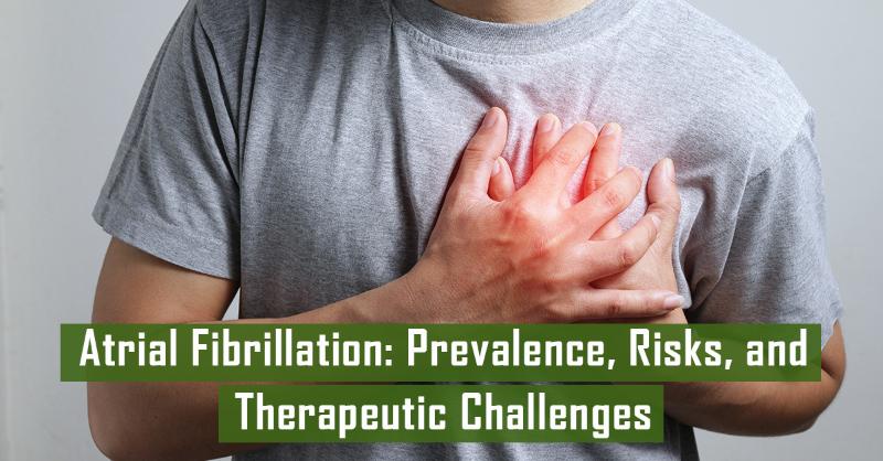 <p>Strategies for Atrial Fibrillation and its Effective Management</p>