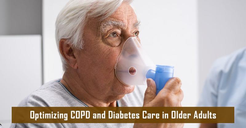 <p>COPD Management in Older Adults with Diabetes</p>