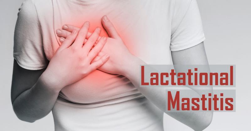 Lactational Mastitis – an Overview