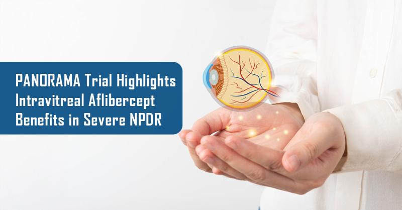 <div>Proactive Aflibercept Therapy in Severe NPDR: Insights from the PANORAMA Trial</div>