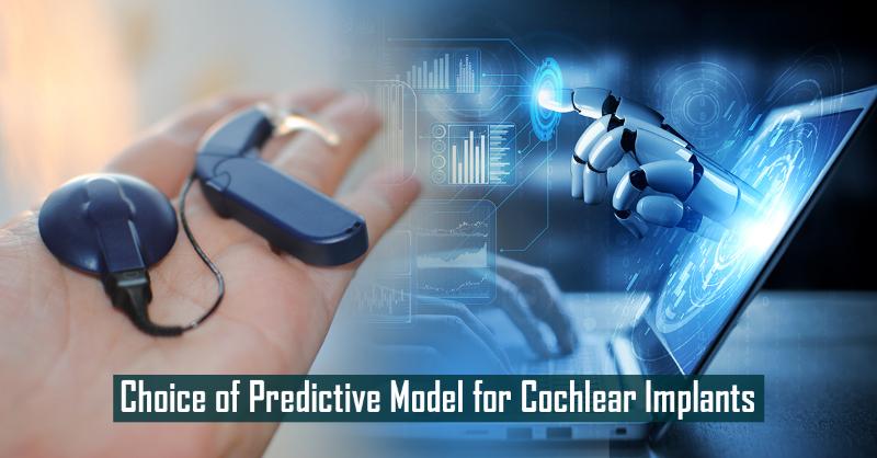 Accurate Predictive Model for Patients with the use of Cochlear ...