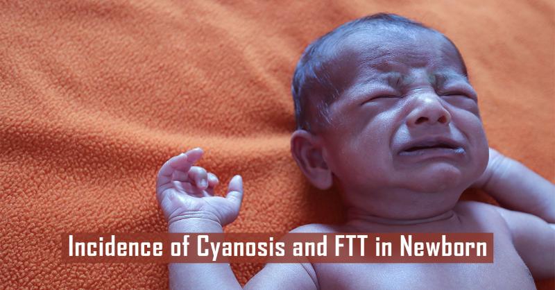 An Infant with Cyanosis and Failure to thrive