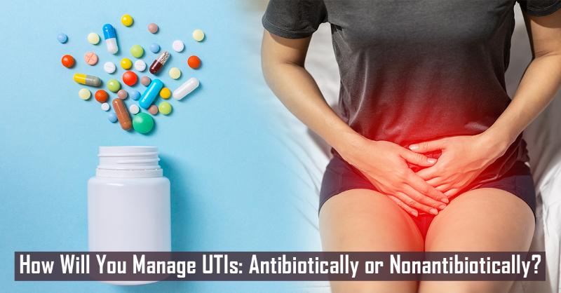 Recurrent UTI Management and Prevention Without Antibiotics