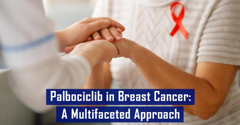 <p>Advancing Breast Cancer Treatment: The Role of Palbociclib</p>